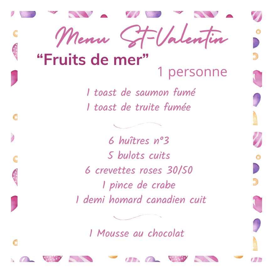 1 Menu "Fruits de mer" - Spécial St-Valentin