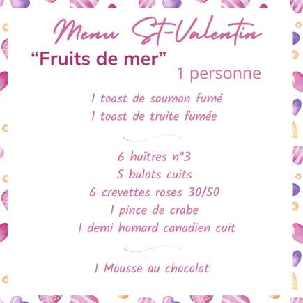 1 Menu "Fruits de mer" - Spécial St-Valentin